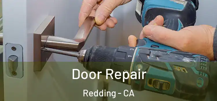 Door Repair Redding - CA